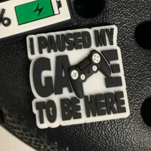 SHOE CHARMS - I PAUSED MY GAME TO BE HERE